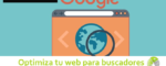 Optimiza tu web para buscadores 150x60 c Informática Alicante