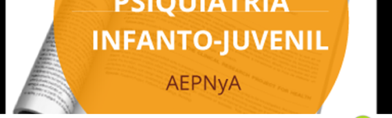 Conociendo a la Asociación Española de Psiquiatría del niño y el Adolescente