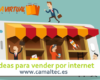 ideasparavenderporinternet 100x80 c Tienda online Marca Blanca