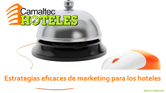 Estrategias eficaces de marketing para los hoteles Los hoteles facturan un 11,5% a través de internet