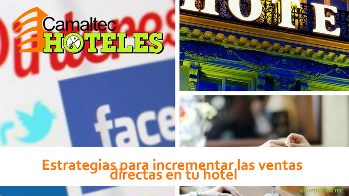 Estrategias para incrementar las ventas directas en tu hotel Los turistas extranjeros gastaron más